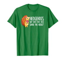 Load image into Gallery viewer, Why Don't They Just Share The Hedge Pun Cute Hedgehog Shirt
