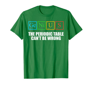 Genius Periodic Table of Elements TShirt Nerdy Periodically