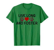 Load image into Gallery viewer, Live Long and Foster T-shirt for Rescue Advocate/Pet Lover
