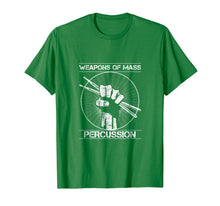 Load image into Gallery viewer, Drummers Weapons of Mass Percussion Funny Drum Stick T-Shirt

