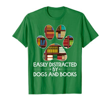 Load image into Gallery viewer, easily distracted by dogs and books t shirt for men women
