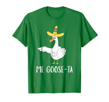 Load image into Gallery viewer, Me Goose-Ta Funny Mexican Spanish Goose Pun T Shirt

