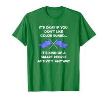 Load image into Gallery viewer, Color Guard Shirt Gift - Funny Smart People
