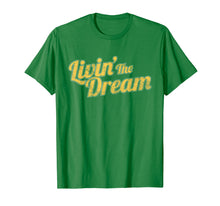 Load image into Gallery viewer, Livin' The Dream, Vintage Styled Distressed T-Shirt
