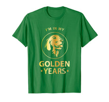 Load image into Gallery viewer, Golden Retriever Dog Lovers T-Shirt - I'm In My Golden Years
