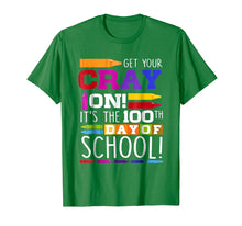 Load image into Gallery viewer, Get your Cray on 100th day of School- Back to School Teacher
