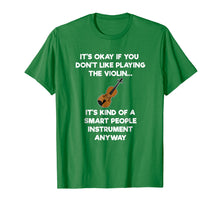 Load image into Gallery viewer, Violin T-Shirt - Funny Smart Violinist Violin Player

