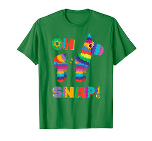 Funny Pinata OH SNAP TShirt Cinco de Mayo Mexican Party Tee