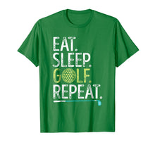 Load image into Gallery viewer, Eat Sleep Golf Repeat T shirt Golfing Golfer Men Women Kids
