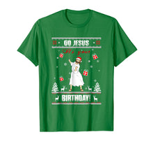 Load image into Gallery viewer, Go Jesus it&#39;s Your Birthday Ugly Christmas Sweater T-shirt
