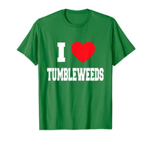 Load image into Gallery viewer, I Love tumbleweeds T-Shirt-4015197
