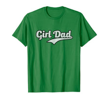 Load image into Gallery viewer, Girl Dad T-Shirt-210949
