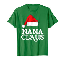 Load image into Gallery viewer, Nana Claus Christmas Family T-Shirt
