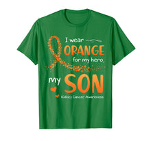 Load image into Gallery viewer, I Wear Orange For Son Kidney Cancer Awareness T-Shirt-3340464

