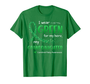 I Wear Green For My Granddaughter Cerebral Palsy Awareness T-Shirt-4105126