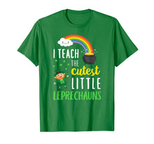 Load image into Gallery viewer, I Teach The Cutest Little Leprechauns T Shirt School Cute T-Shirt-84325
