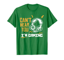 Load image into Gallery viewer, Can't hear you I'm Gaming - Funny Video Gamer Gift T-Shirt-372051
