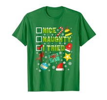 Load image into Gallery viewer, Nice Naughty I Tried Funny Christmas T-Shirt
