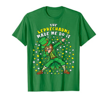 Load image into Gallery viewer, The Leprechauns Made Me Do It St Patrick&#39;s Day Leprechaun T-Shirt-556406
