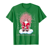Load image into Gallery viewer, Christmas is coming funny candy cane throne Santa Claus T-Shirt
