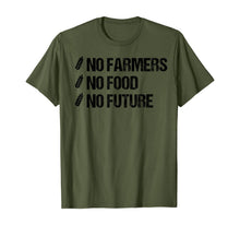 Load image into Gallery viewer, No Farmers No Food No Future Farm Agricultural T-Shirt
