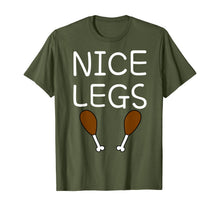 Load image into Gallery viewer, Funny thanksgiving turkey nice legs T-Shirt
