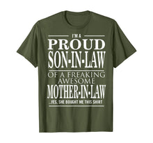 Load image into Gallery viewer, Mens Proud Son In Law Of A Freaking Awesome Mother In Law T-Shirt
