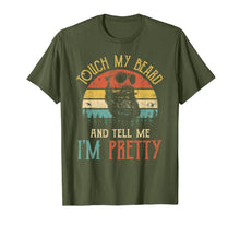 Load image into Gallery viewer, Touch My Beard And Tell Me I'm Pretty Funny Bearded Men T-Shirt-1191770
