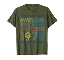 Load image into Gallery viewer, Awesome Since October 1974 Bday Gifts 45th Birthday T-Shirt
