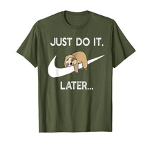 Load image into Gallery viewer, Do It Later Funny Sleepy Sloth For Lazy Sloth Lover T-Shirt-207927
