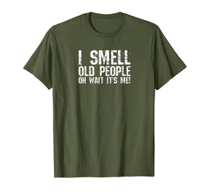 Funny 50th Birthday Gag Gift I Smell Old People oh its me