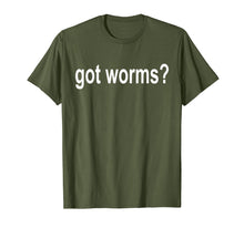 Load image into Gallery viewer, Got Worms? T Shirt  -Worm Farmer - Fishing Shirt
