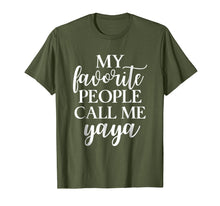 Load image into Gallery viewer, My Favorite People Call Me Yaya T Shirt Gift for Women
