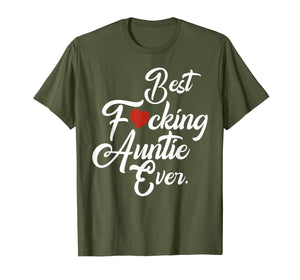 Best fucking auntie ever family Tshirt aunt gifts from niece