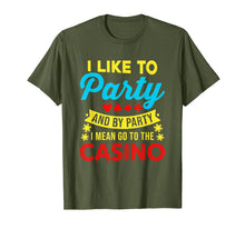 Load image into Gallery viewer, Casino Theme Gifts: I Like To Party In The Casino T-Shirt
