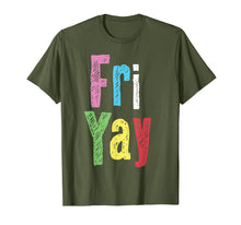 Load image into Gallery viewer, Friyay Teacher Weekend Back To School Funny Gift Friday  T-Shirt
