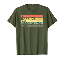 Load image into Gallery viewer, Keep Talking Diagnosing Funny Speech Pathologist Shirt Gift
