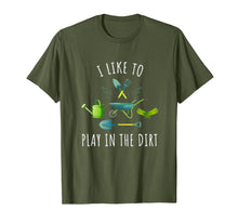 Load image into Gallery viewer, i like to play in the dirt - garden shirt
