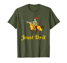 Load image into Gallery viewer, Jousting Joust Do It Funny Medieval Knight T-Shirt
