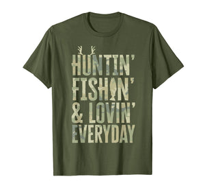 Hunting Fishing Loving Every Day Shirt, Fathers Day Camo