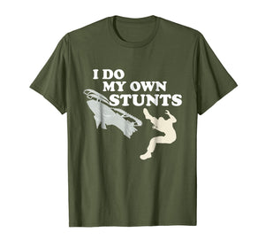 I Do My Own Stunts T-Shirt | Snowmobile - Create All Tee