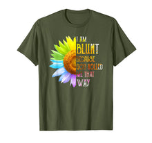 Load image into Gallery viewer, Womens I am Blunt Because God Rolled Me That Way T-Shirt
