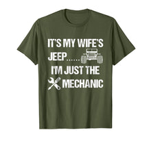 Load image into Gallery viewer, Mens It's My Wife's Jeep. I'm Just the Mechanic Shirt
