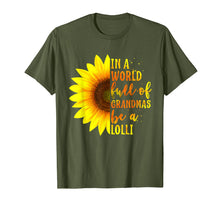 Load image into Gallery viewer, In a World full of Grandmas be a Lolli Shirt with Sunflower T-Shirt
