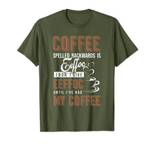Load image into Gallery viewer, Coffee Spelled Backwards Is Eeffoc Funny Coffee T-shirt

