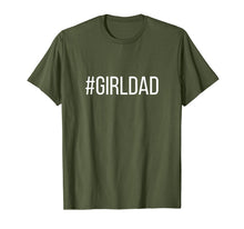 Load image into Gallery viewer, #Girldad Girl Dad Father of Daughters Printed Graphic T-Shirt-394460
