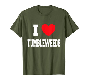 I Love tumbleweeds T-Shirt-4015197