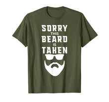 Load image into Gallery viewer, Mens Sorry This Beard is Taken Funny Valentines Day Gift for Him T-Shirt-890055
