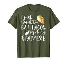 Load image into Gallery viewer, I Just Want To Eat Tacos And Pet My Siamese Cat Funny Gift T-Shirt-4024724

