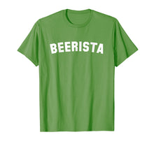Load image into Gallery viewer, Beer Brewery Barista Beerista T shirt, Beer funny T-shirt

